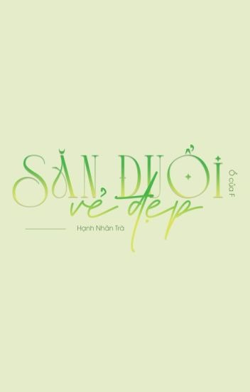 Săn Đuổi Vẻ Đẹp