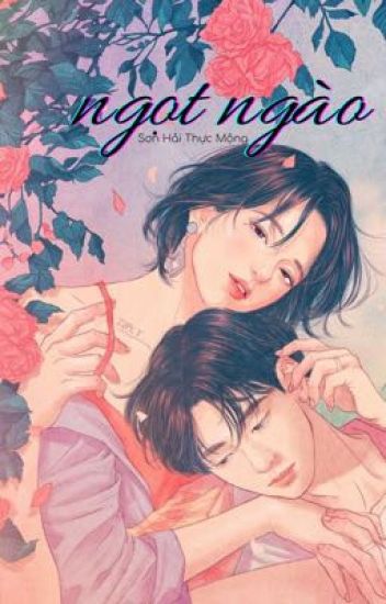 Tập Truyện: Ngọt Ngào