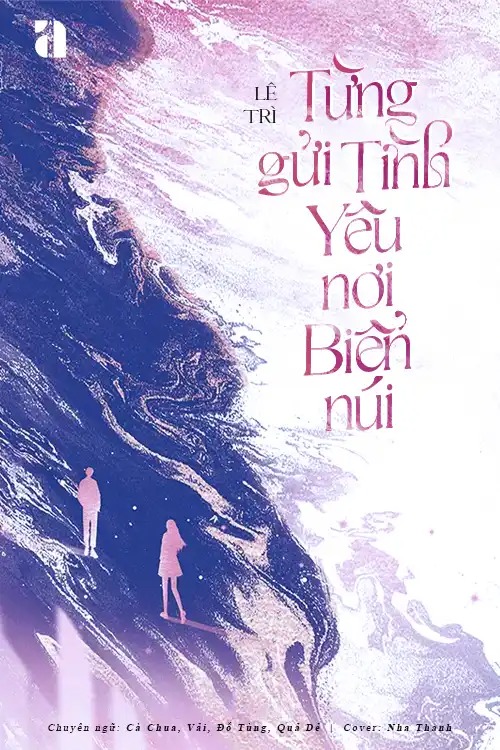 Từng Gửi Tình Yêu Nơi Biển Núi