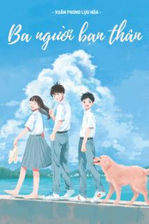 Ba Người Bạn Thân