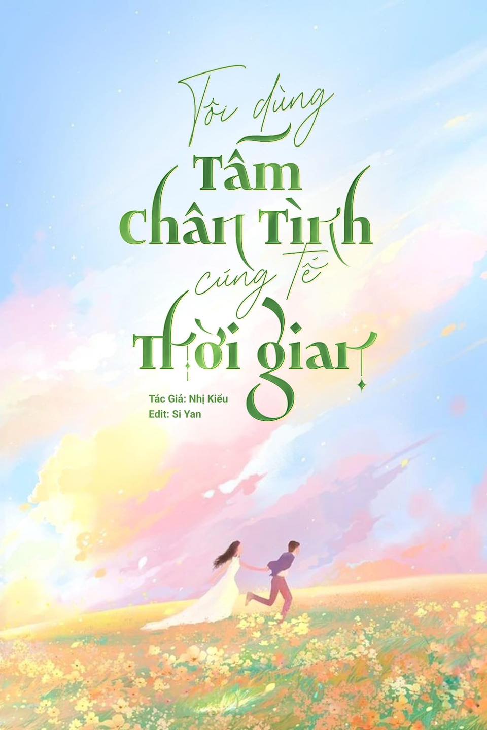 Tôi Dùng Tấm Chân Tình Cúng Tế Thời Gian