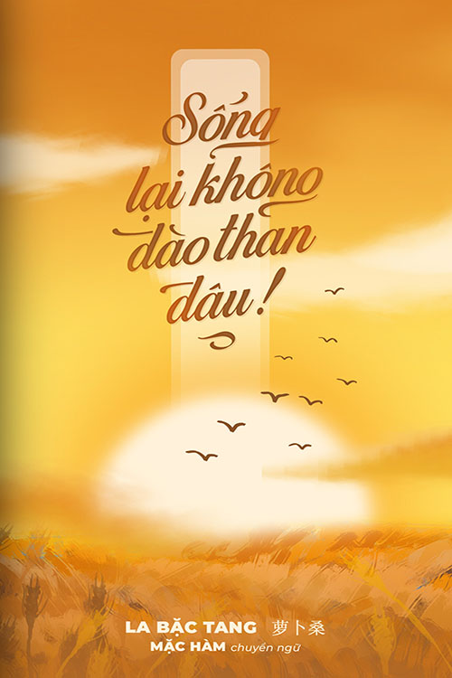 Sống Lại Không Đào Than Đâu