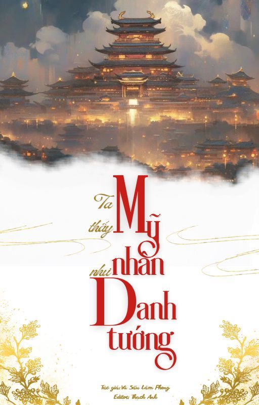 Ta Thấy Mỹ Nhân Như Danh Tướng