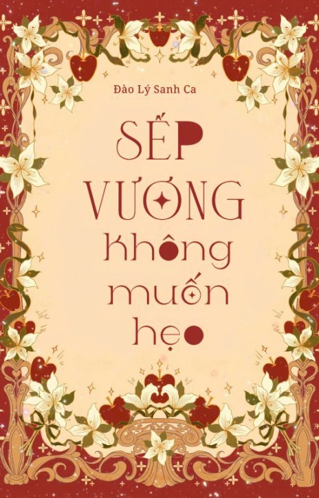 Sếp Vương Không Muốn Hẹo
