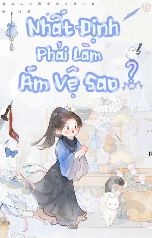 Nhất Định Phải Làm Ám Vệ Sao?