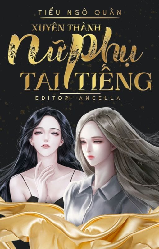 Xuyên Thành Nữ Phụ Tai Tiếng