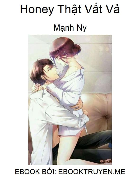 Honey Thật Vất Vả