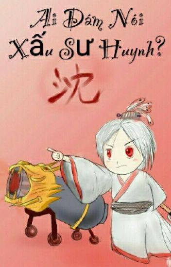 Ai Dám Nói Xấu Sư Huynh