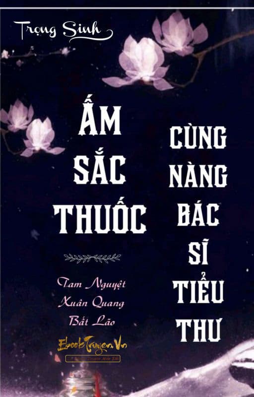 Ấm Sắc Thuốc Cùng Nàng Bác Sĩ Tiểu Thư Convert