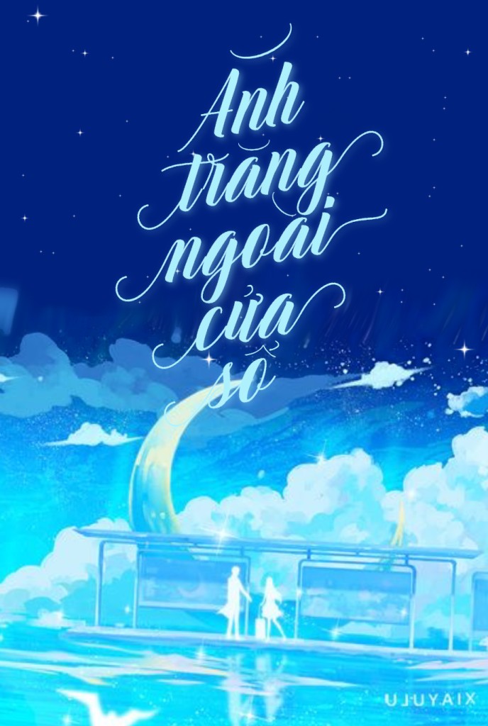 Ánh Trăng Ngoài Cửa Sổ