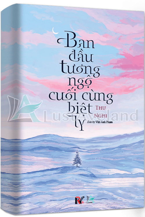 Ban Đầu Tương Ngộ Cuối Cùng Biệt Ly