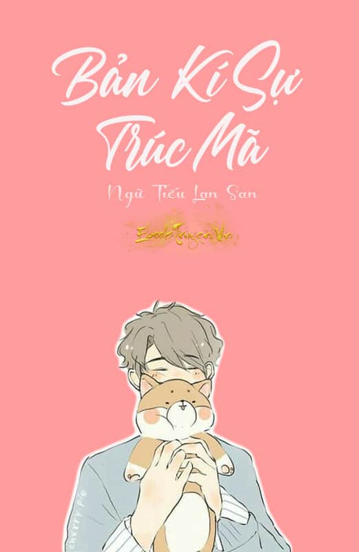 Bản Kí Sự Trúc Mã