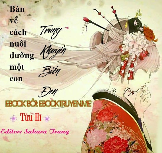 Bàn Về Cách Nuôi Dưỡng Một Con Trung Khuyển Biến Đen