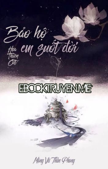 Bảo Hộ Em Suốt Đời