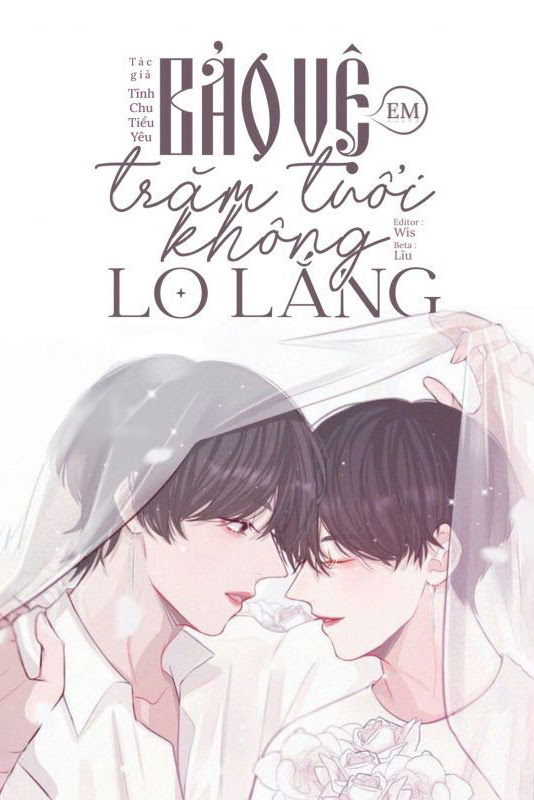 Bảo Vệ Em Trăm Tuổi Không Lo Lắng