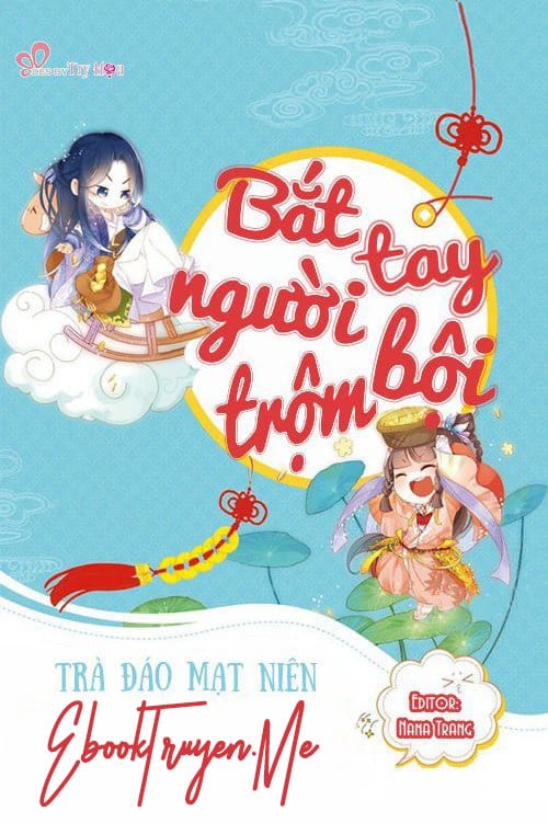 Bắt Tay Người Trộm Bội