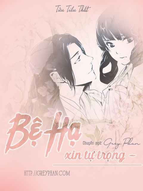 Bệ Hạ Xin Tự Trọng
