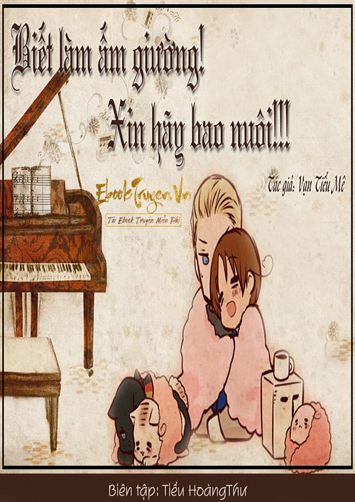 Biết Làm Ấm Giường, Cần Tình Yêu Chân Chính (Biết Ấm Giường, Cầu Chân Ái)