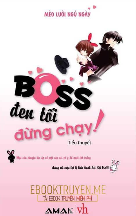 Boss Đen Tối Đừng Chạy