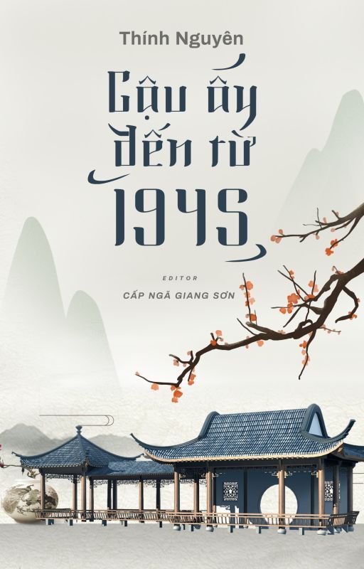 Cậu Ấy Đến Từ 1945