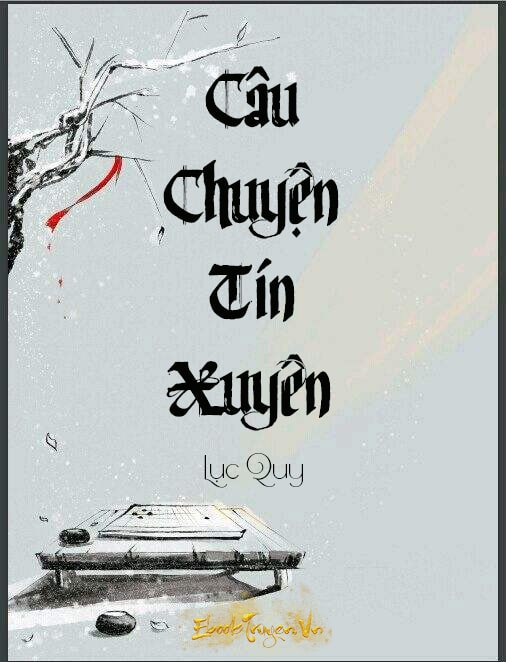 Câu Chuyện Tín Xuyên