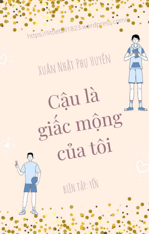 Cậu Là Giấc Mộng Của Tôi