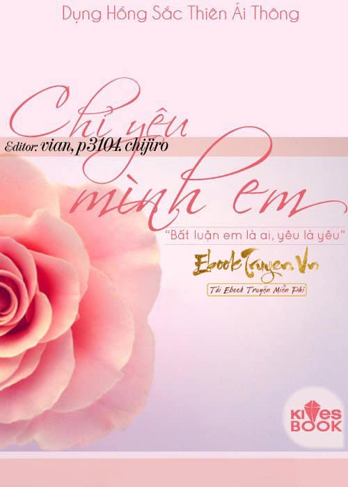Chỉ Yêu Mình Em