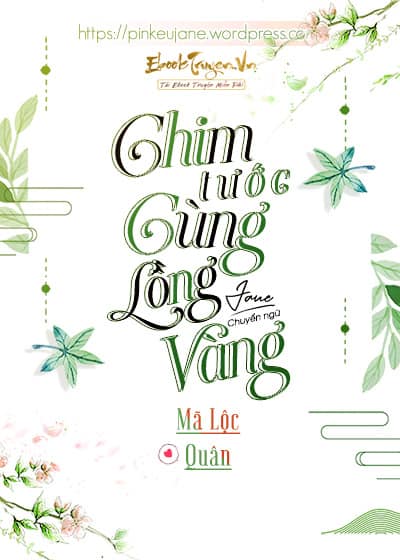 Chim Tước Cùng Lồng Vàng