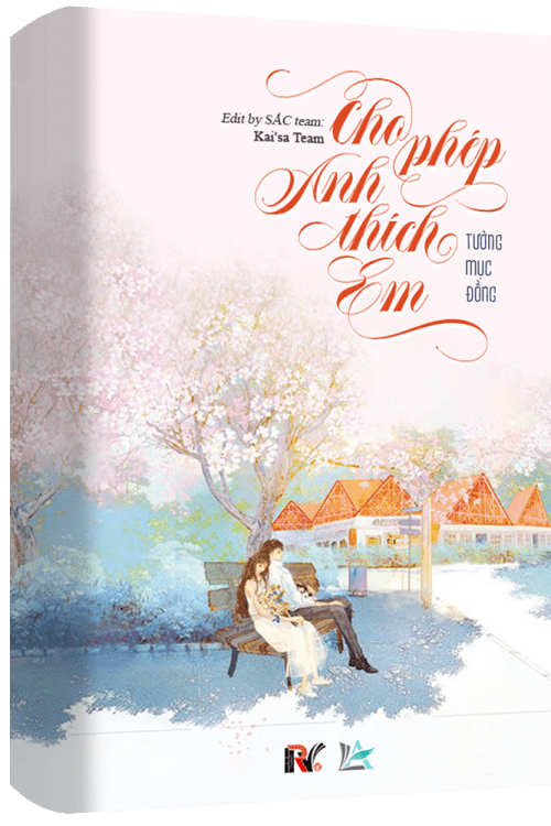 Cho Phép Anh Thích Em