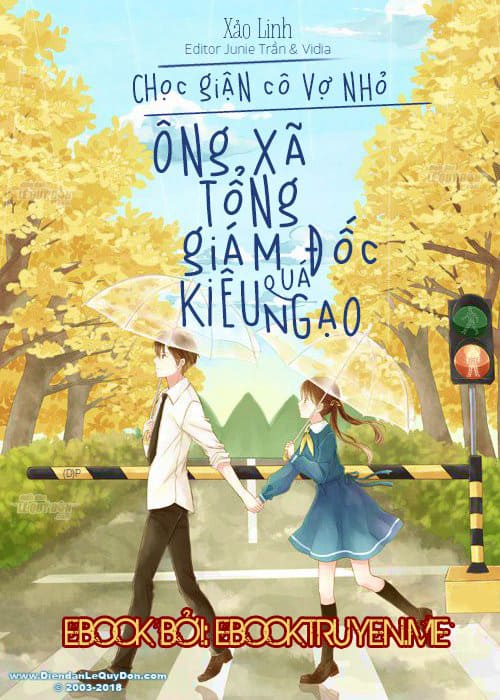 Chọc Giận Cô Vợ Nhỏ: Ông Xã Tổng Tài Quá Kiêu Ngạo