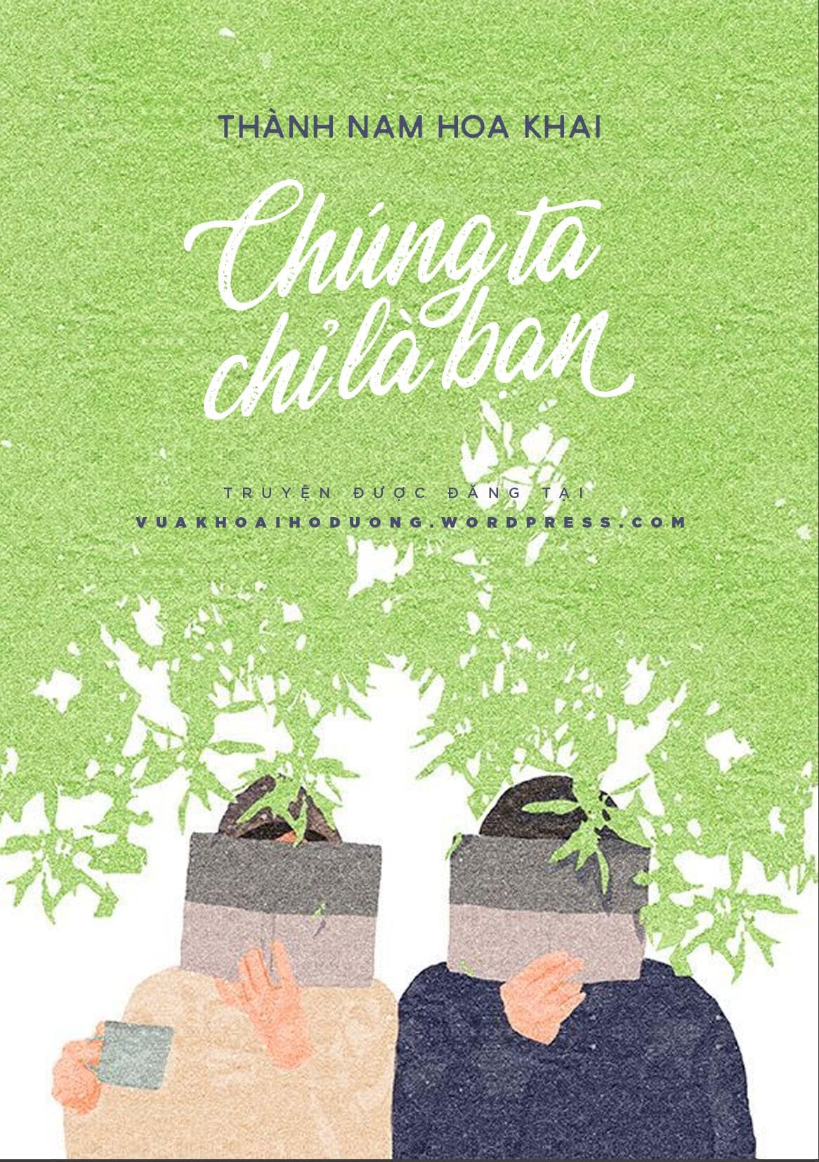 Chúng Ta Chỉ Là Bạn