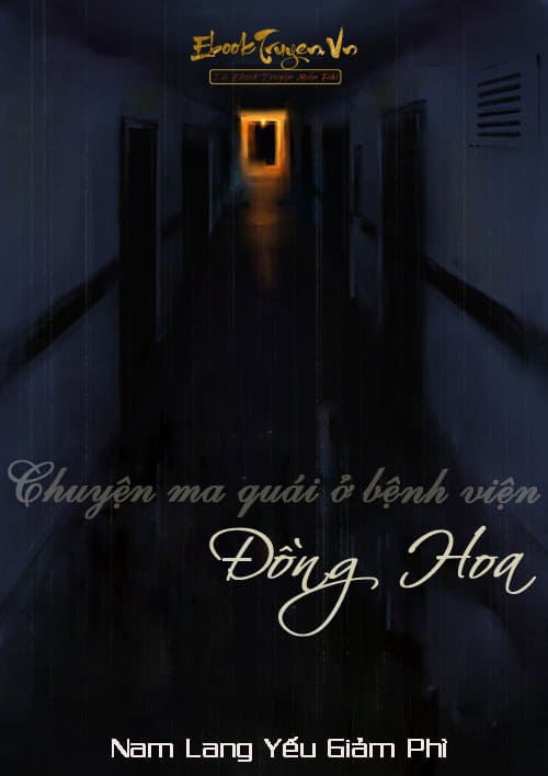 Chuyện Ma Quái Ở Bệnh Viện Đồng Hoa