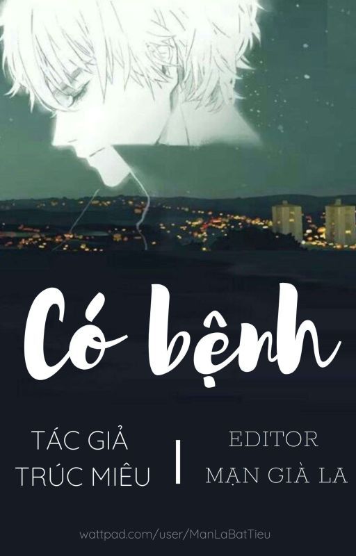 Có Bệnh