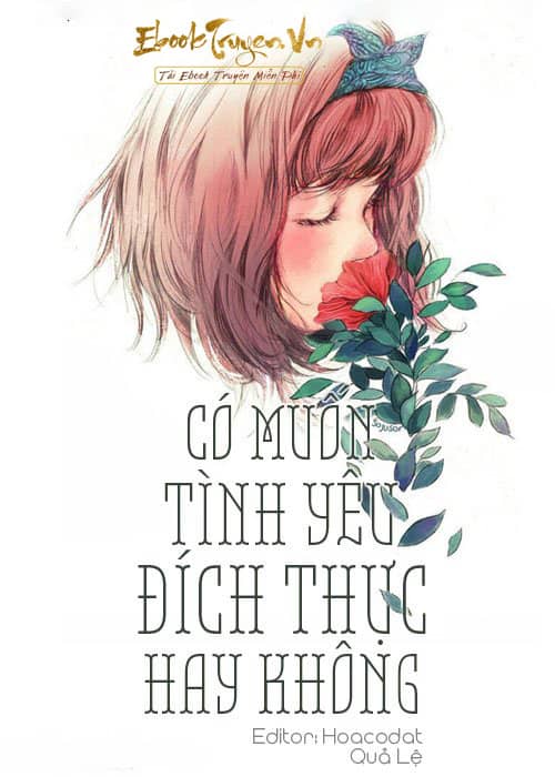 Có Muốn Tình Yêu Đích Thực Hay Không