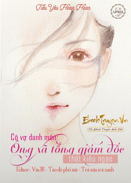 Cô Vợ Danh Môn: Ông Xã Tổng Giám Đốc Thật Kiêu Ngạo