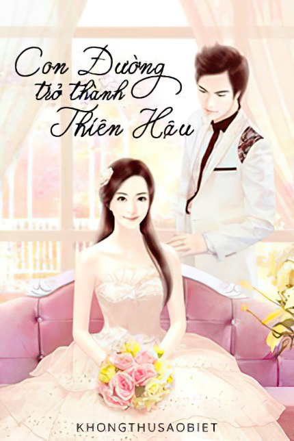 Con Đường Trở Thành Thiên Hậu