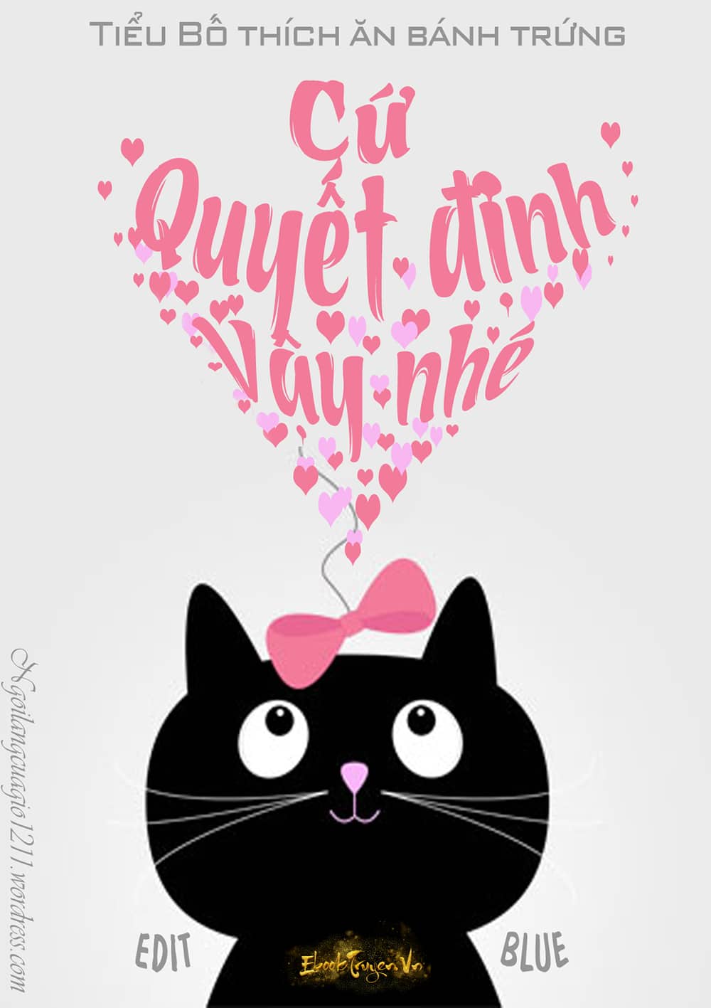 Cứ Quyết Định Vậy Nhé