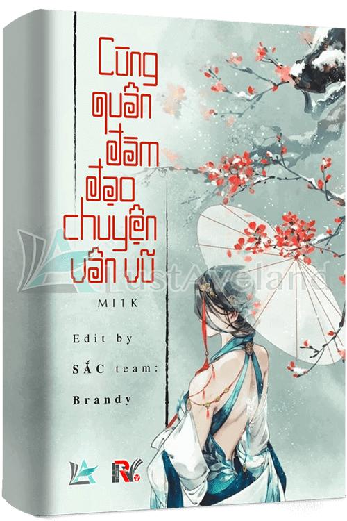 Cùng Quân Đàm Đạo Chuyện Vân Vũ