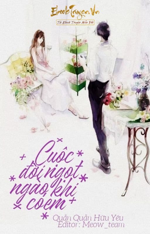Cuộc Đời Ngọt Ngào Khi Có Em