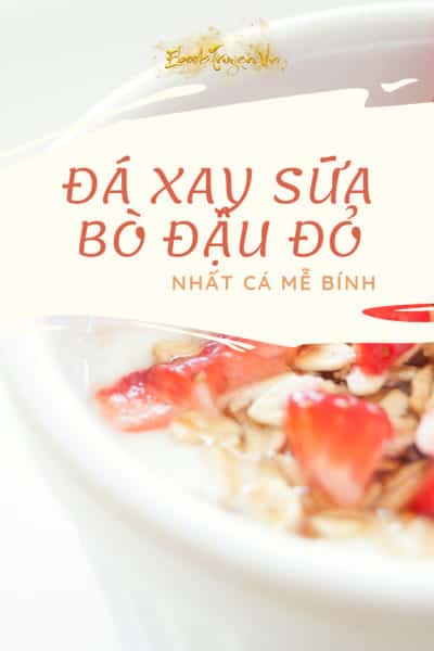 Đá Xay Sữa Bò Đậu Đỏ