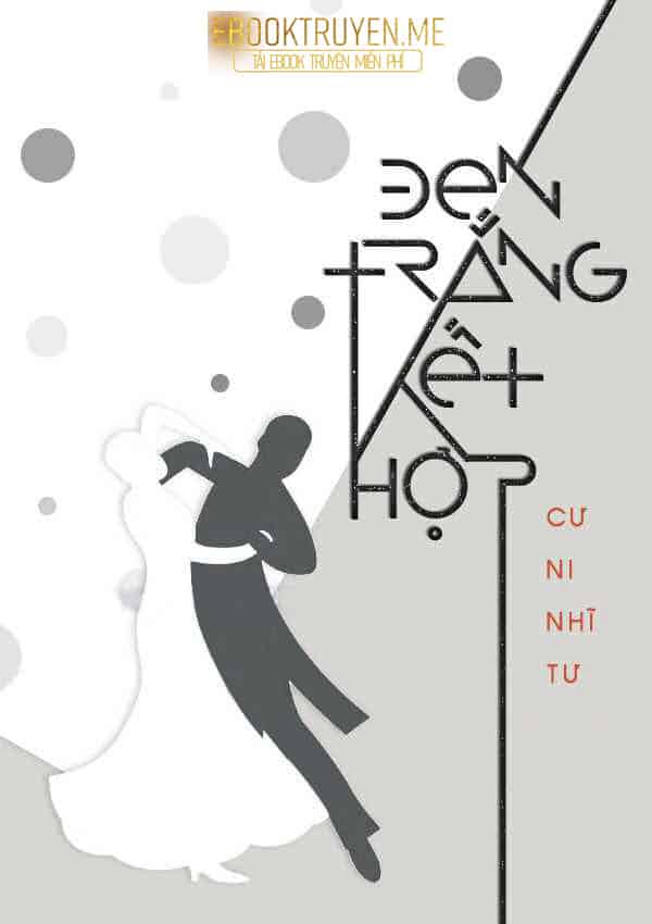 Đen Trắng Kết Hợp