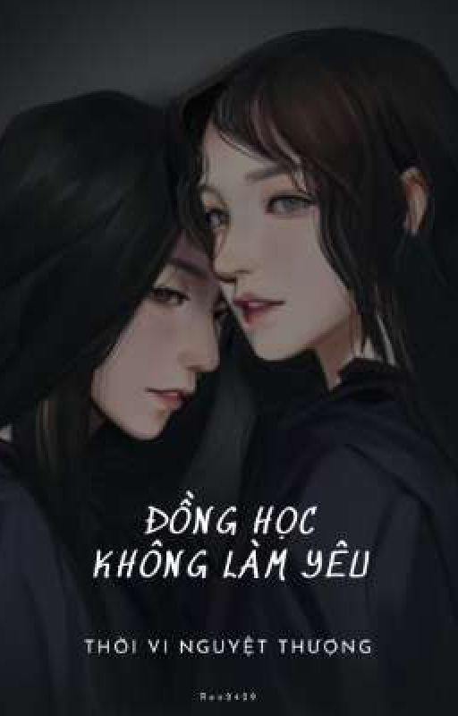 Đồng Học Không Làm Yêu
