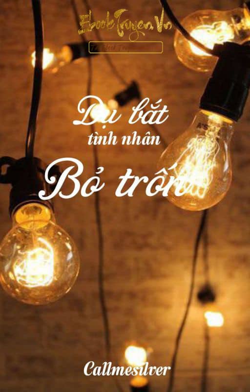 Dụ Bắt Tình Nhân Bỏ Trốn
