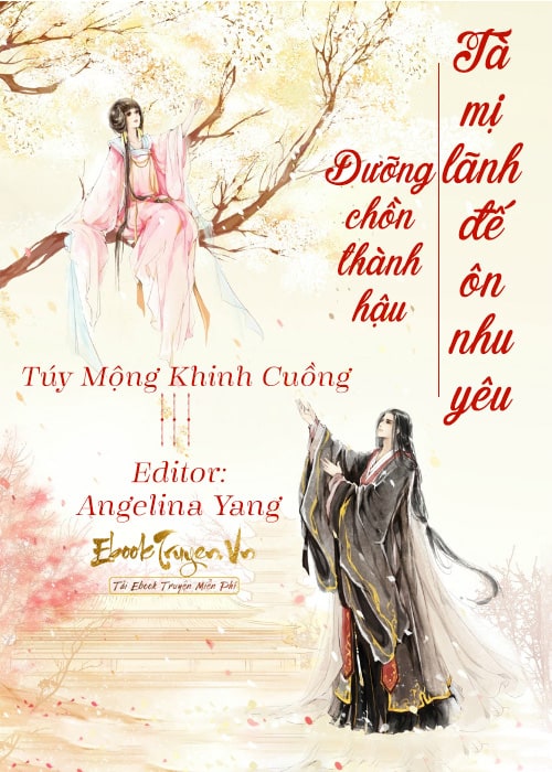 Dưỡng Chồn Thành Hậu, Tà Mị Lãnh Đế Ôn Nhu Yêu