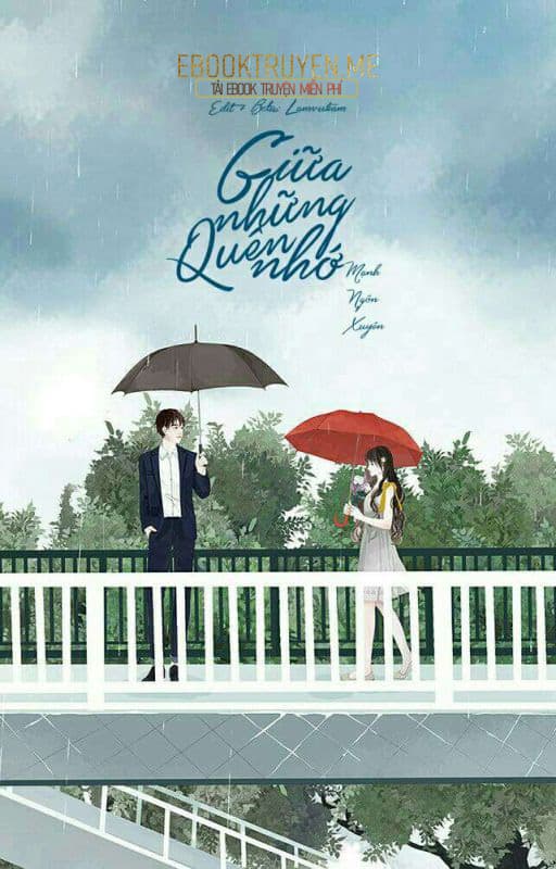 Giữa Những Nhớ Quên