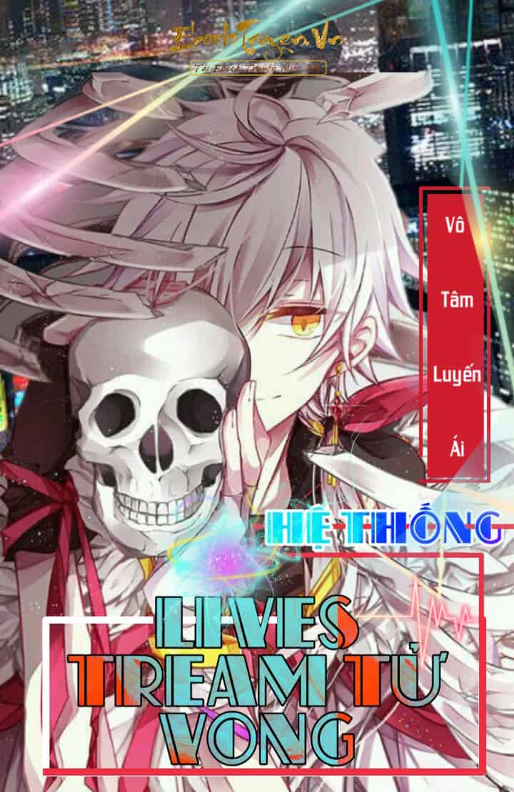 Hệ Thống Livestream Tử Vong