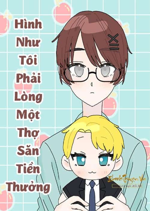 Hình Như Tôi Phải Lòng Một Thợ Săn Tiền Thưởng