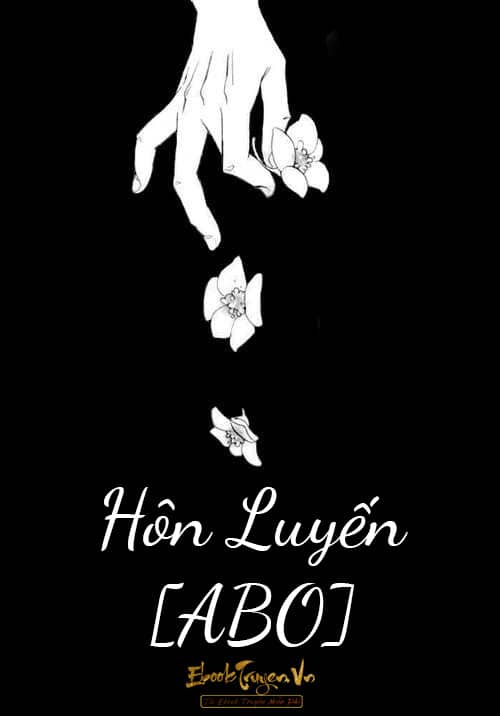 Hôn Luyến [ABO]