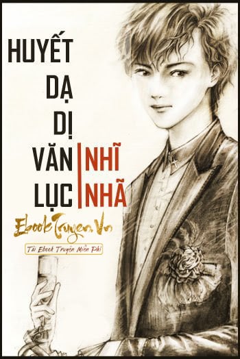 Huyết Dạ Dị Văn Lục