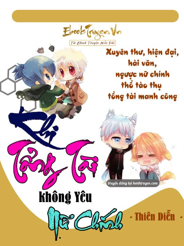 Khi Tổng Tài Không Yêu Nữ Chính